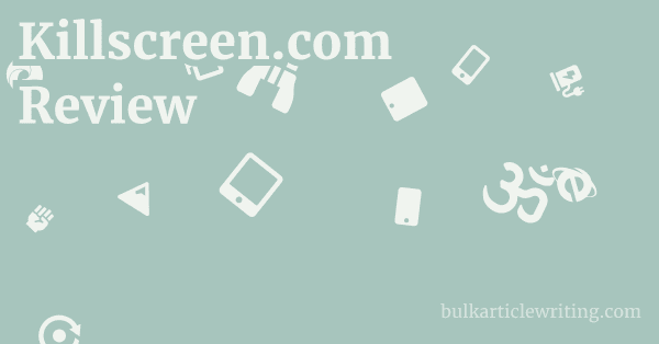 Killscreen.com Review 1 by
