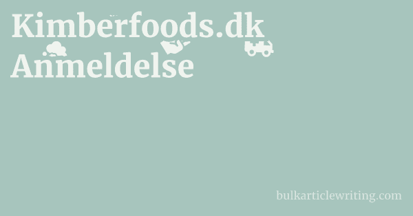 Kimberfoods.dk Anmeldelse