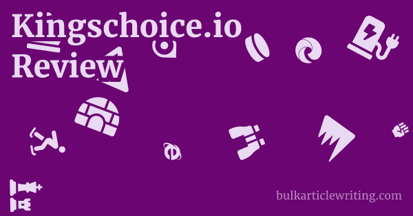 Kingschoice.io Review 1 by