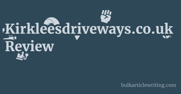 Kirkleesdriveways.co.uk Review 1 by