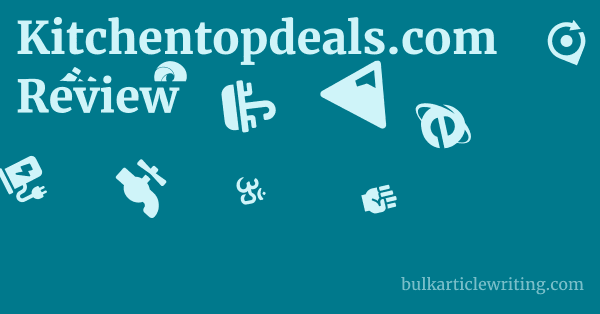 Kitchentopdeals.com Review 1 by Partners