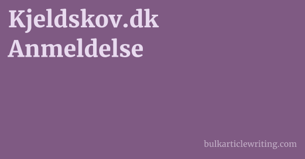 Kjeldskov.dk Anmeldelse 1 by Partners