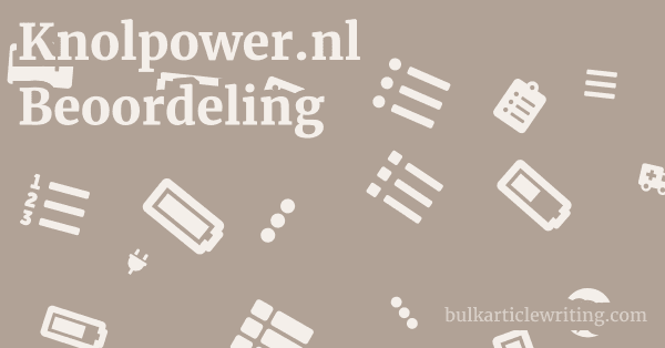 Knolpower.nl Beoordeling 1 by
