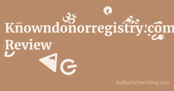 Knowndonorregistry.com Review 1 by