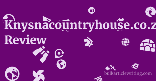 Knysnacountryhouse.co.za Review 1 by Partners