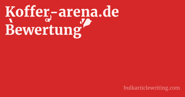 Koffer-arena.de Bewertung 1 by