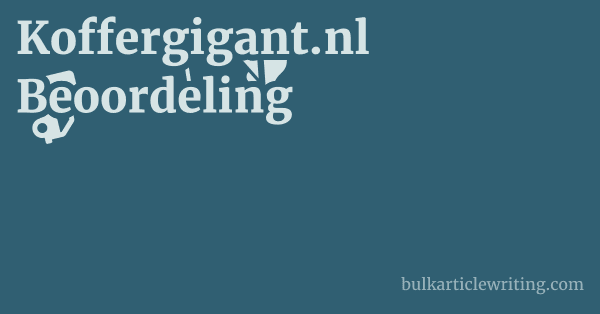 Koffergigant.nl Beoordeling 1 by