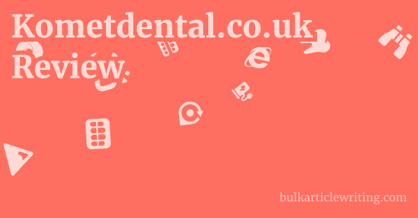Kometdental.co.uk Review 1 by