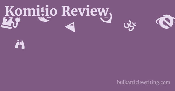 Komi.io Review 1 by Partners