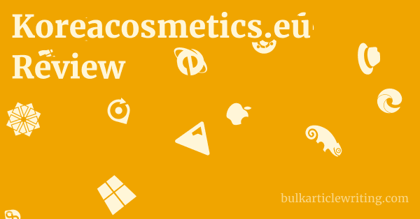 Koreacosmetics.eu Review 1 by