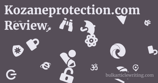 Kozaneprotection.com Review 1 by