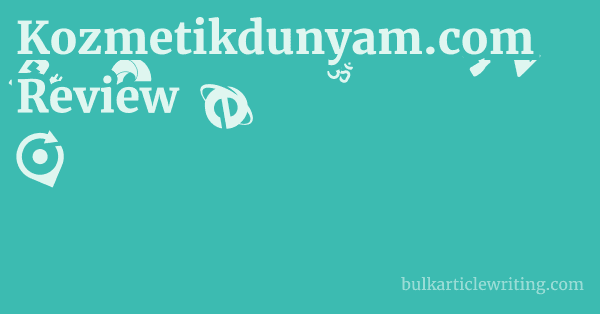 Kozmetikdunyam.com Review 1 by