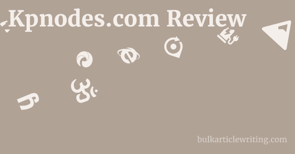 Kpnodes.com Review 1 by