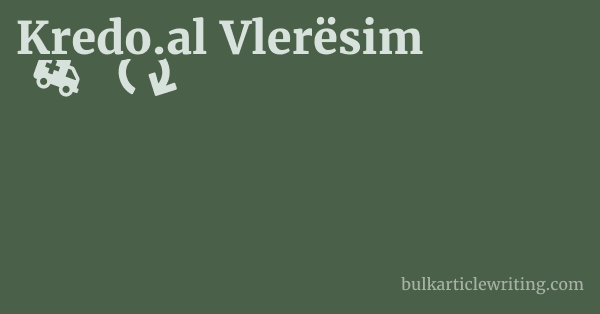 Kredo.al Vlerësim