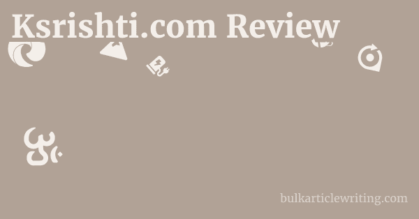 Ksrishti.com Review 1 by