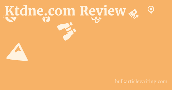 Ktdne.com Review 1 by