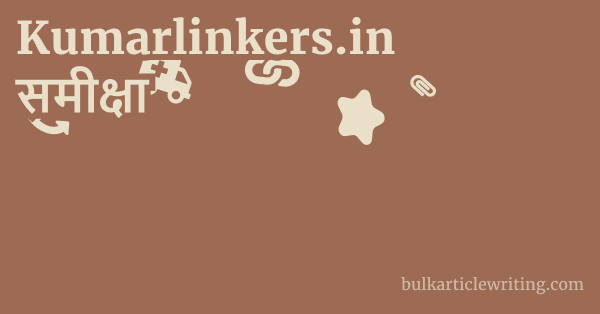 Kumarlinkers.in समीक्षा 1 by