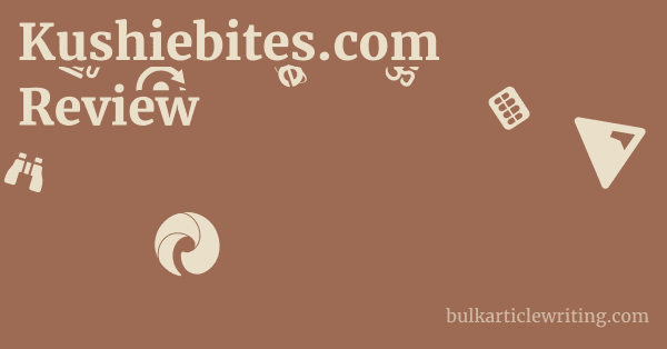 Kushiebites.com Review 1 by