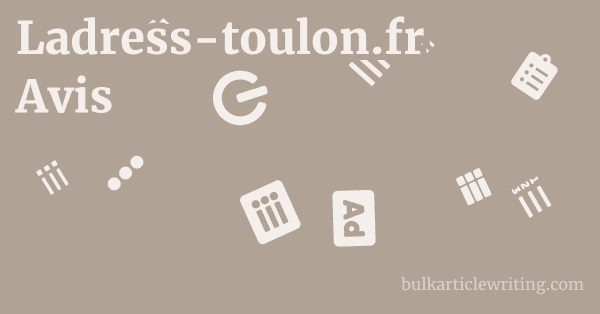 Ladress-toulon.fr Avis 1 by