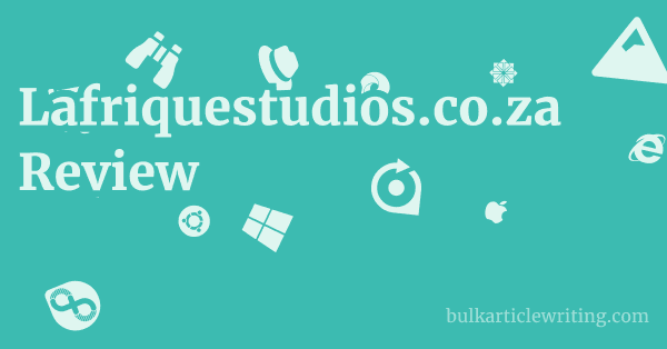 Lafriquestudios.co.za Review