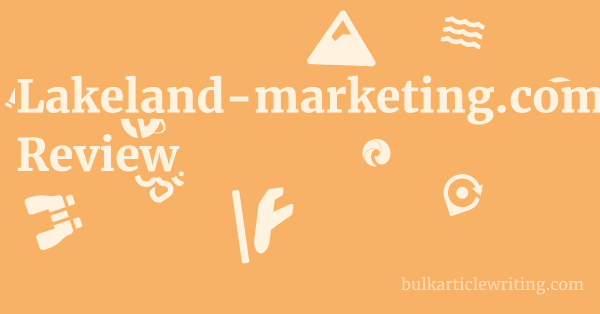 Lakeland-marketing.com Review 1 by