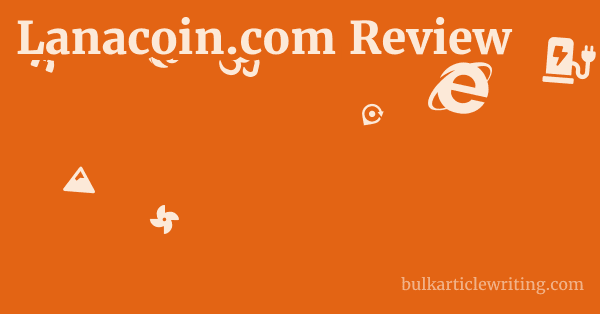 Lanacoin.com Review 1 by