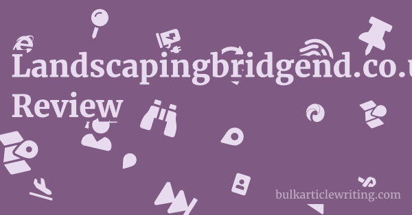 Landscapingbridgend.co.uk Review 1 by