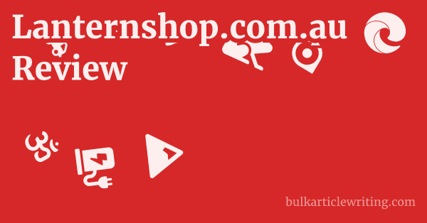 Lanternshop.com.au Review 1 by Partners