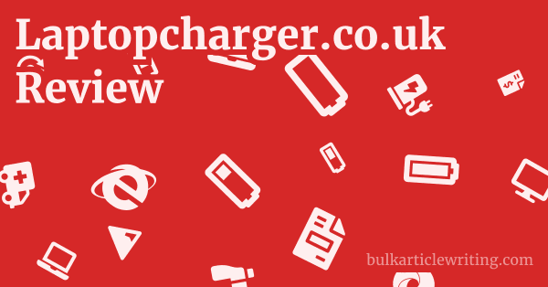 Laptopcharger.co.uk Review 1 by