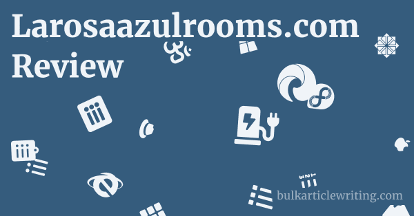 Larosaazulrooms.com Review 1 by