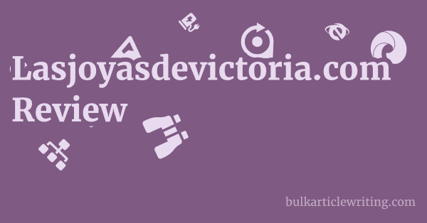 Lasjoyasdevictoria.com Review 1 by