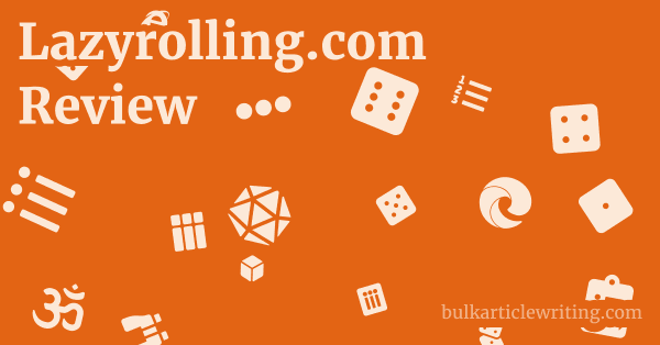Lazyrolling.com Review 1 by