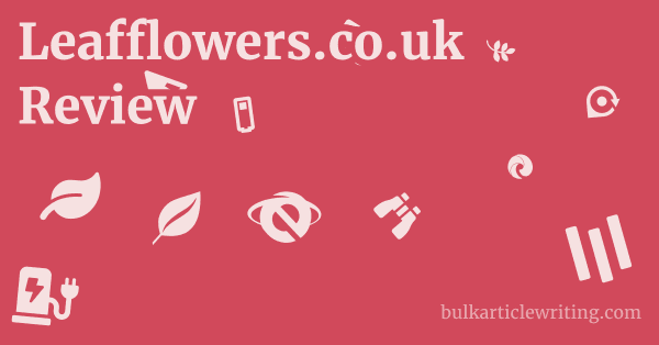 Leafflowers.co.uk Review 1 by