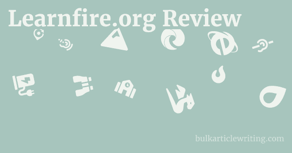 Learnfire.org Review 1 by
