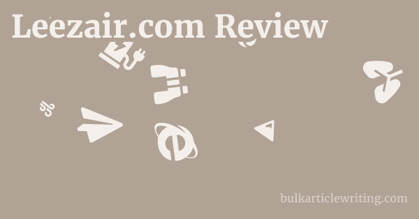 Leezair.com Review 1 by