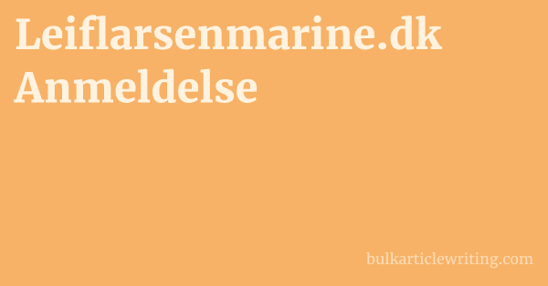Leiflarsenmarine.dk Anmeldelse 1 by