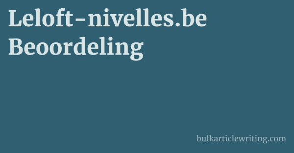 Leloft-nivelles.be Beoordeling