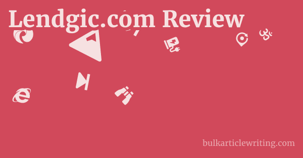 Lendgic.com Review 1 by
