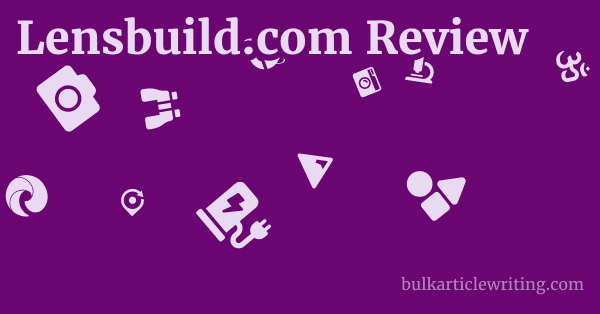 Lensbuild.com Review 1 by