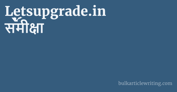 Letsupgrade.in समीक्षा 1 by Partners
