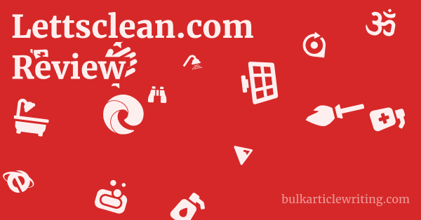 Lettsclean.com Review 1 by