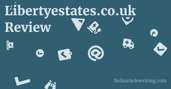 Libertyestates.co.uk Review 1 by