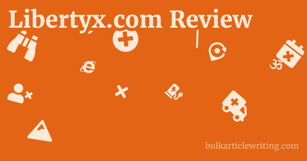 Libertyx.com Review 1 by