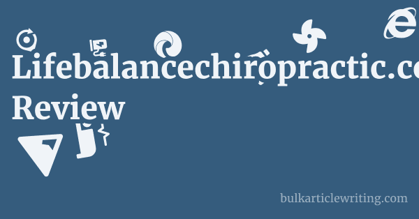 Lifebalancechiropractic.co.uk Review 1 by
