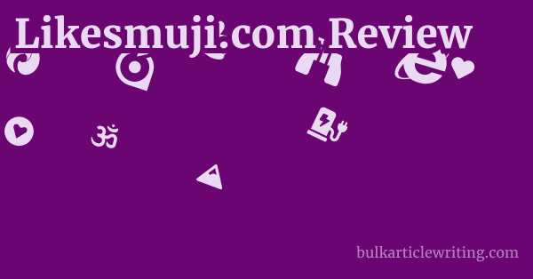 Likesmuji.com Review 1 by
