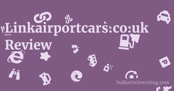 Linkairportcars.co.uk Review 1 by