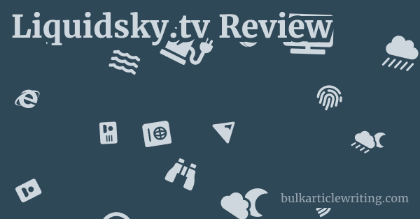 Liquidsky.tv Review 1 by