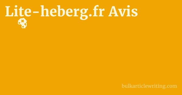 Lite-heberg.fr Avis 1 by