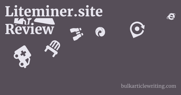 Liteminer.site Review 1 by