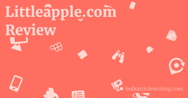 Littleapple.com Review 1 by